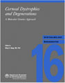 Corneal Dystrophies and Degenerations